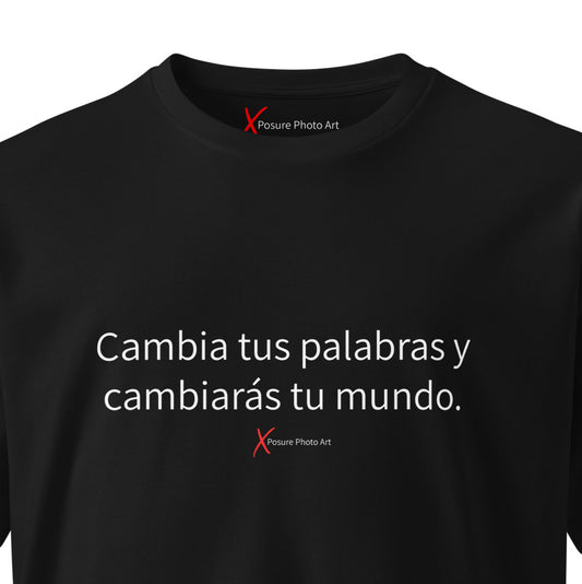 Unisex premium t-shirt-Cambia tus palabras y cambiarás tu mundo.