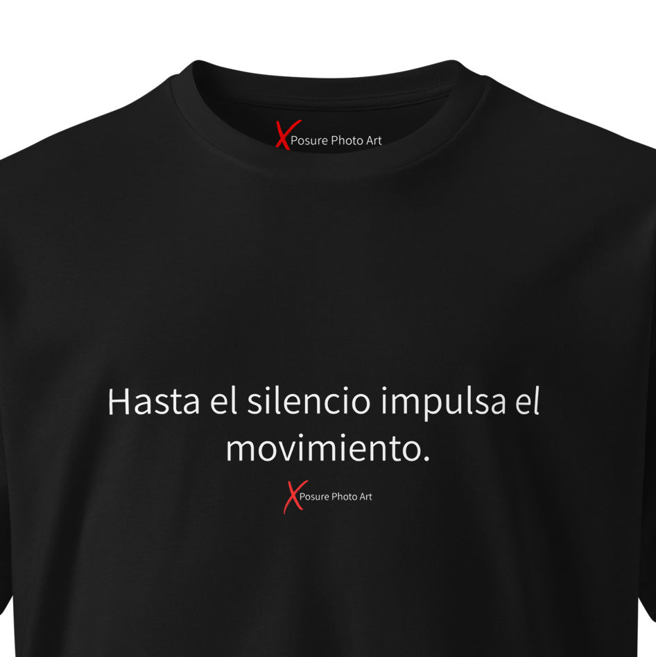 Unisex premium t-shirt-Hasta el silencio impulsa el movimiento_