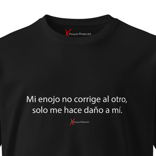 Unisex premium t-shirt-Mi enojo no corrige al otro, solo me hace daño a mí.
